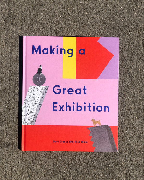 Making A Great Exhibition